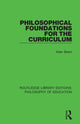 Book cover of: Philosophical Foundations for the Curriculum. By: Allen Brent