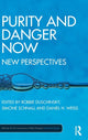 Book cover of: Purity and Danger Now. By: Robbie Duschinsky