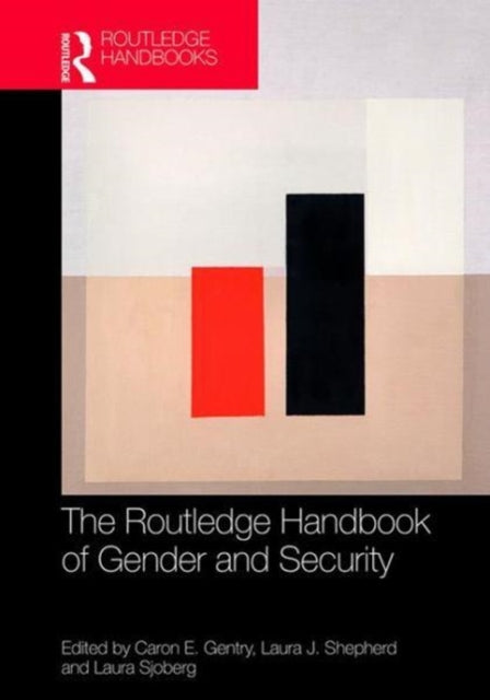 Book cover of: Routledge Handbook of Gender and Security. By: Laura Sjoberg