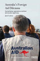 Book cover of: Australia's Foreign Aid Dilemma. By: Jack Corbett