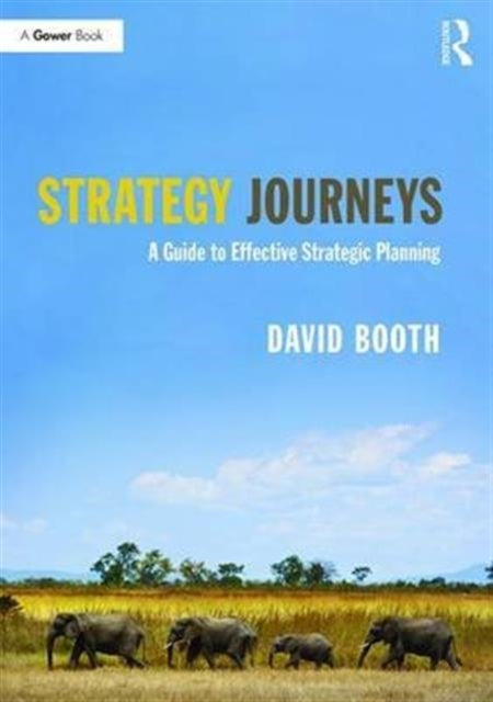 Book cover of: Strategy Journeys. By: David Booth