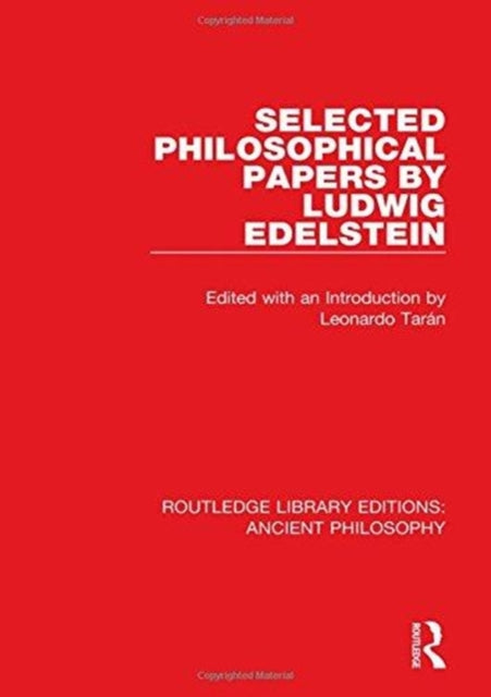 Book cover of: Selected Philosophical Papers by Ludwig Edelstein. By: Leonardo Tarán