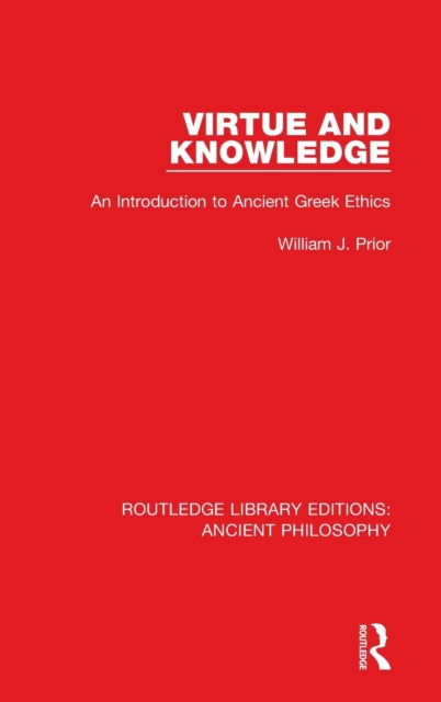 Book cover of: Virtue and Knowledge. By: William J. Prior