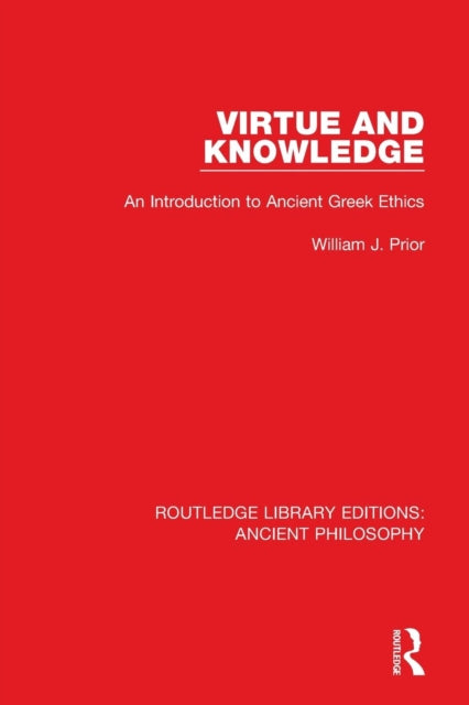 Book cover of: Virtue and Knowledge. By: William J. Prior