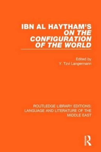 Book cover of: Ibn al-Haytham's On the Configuration of the World