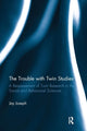 Book cover of: Trouble with Twin Studies. By: Jay Joseph