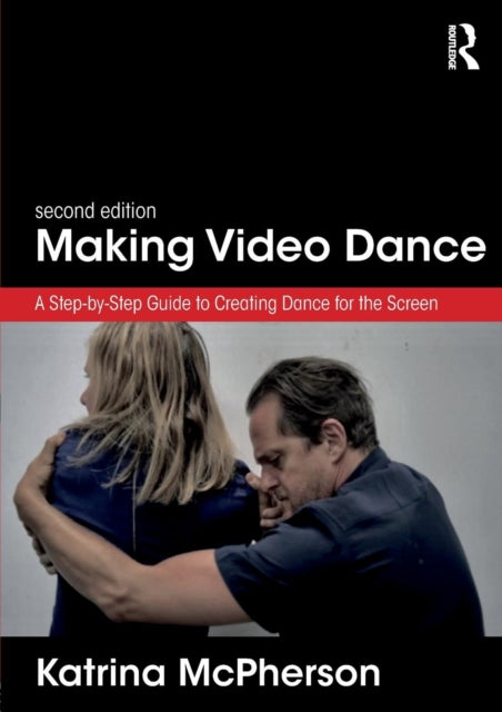 Book cover of: Making Video Dance. By: Katrina McPherson