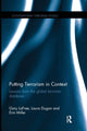 Book cover of: Putting Terrorism in Context. By: Gary LaFree