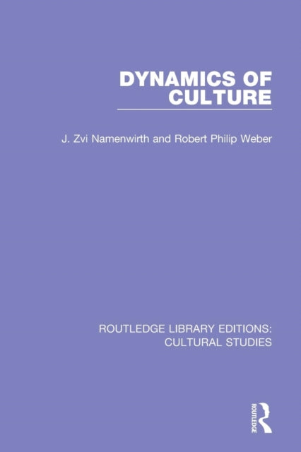 Book cover of: Dynamics of Culture. By: J. Zvi Namenwirth