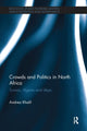Book cover of: Crowds and Politics in North Africa. By: Andrea Khalil