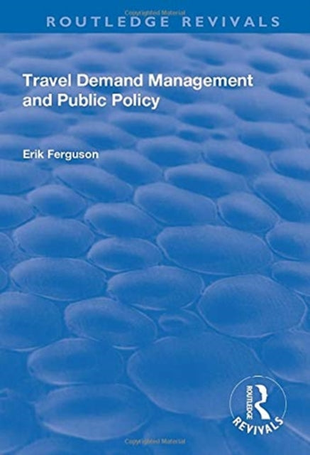 Book cover of: Travel Demand Management and Public Policy