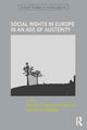 Book cover of: SOCIAL RIGHTS IN EUROPE IN AN AGE OF AUSTERITY. By: Stefano Civitarese Matteucci