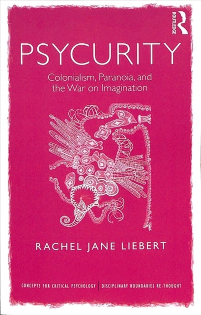 Book cover of: Psycurity. By: Rachel Jane Liebert