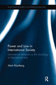 Book cover of: Power and Law in International Society. By: Mark Klamberg
