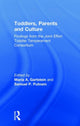Book cover of: Toddlers, Parents and Culture. By: Maria Garstein