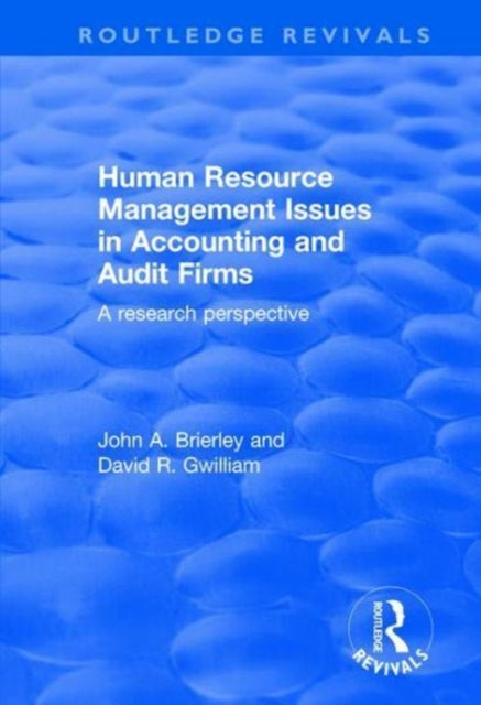 Book cover of: Human Resource Management Issues in Accounting and Auditing Firms. By: John A. Brierley