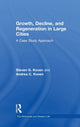 Book cover of: Growth, Decline, and Regeneration in Large Cities. By: Steven G. Koven