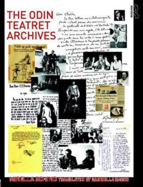 Book cover of: Odin Teatret Archives. By: Mirella Schino