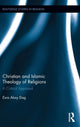 Book cover of: Christian and Islamic Theology of Religions. By: Esra Akay Dag