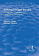 Book cover of: Building a Bigger Europe. By: Martin A. Smith
