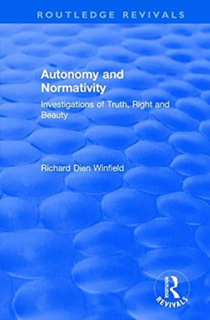 Book cover of: Autonomy and Normativity