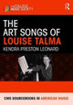 Book cover of: Art Songs of Louise Talma. By: Kendra Preston Leonard