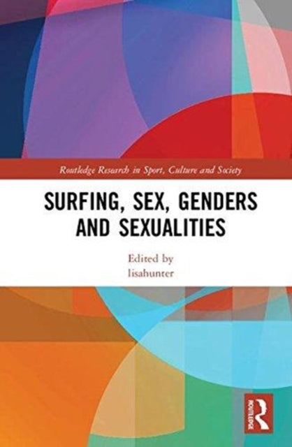 Book cover of: Surfing, Sex, Genders and Sexualities. By: lisahunter