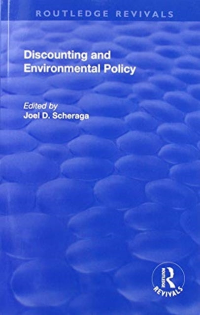 Book cover of: Discounting and Environmental Policy