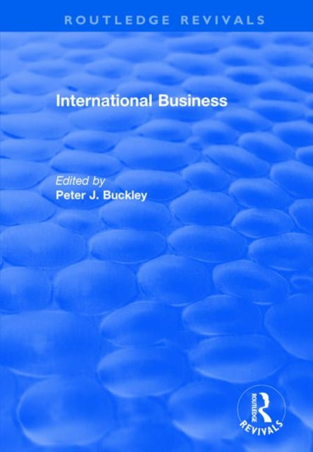 Book cover of: International Business. By: Peter Buckley
