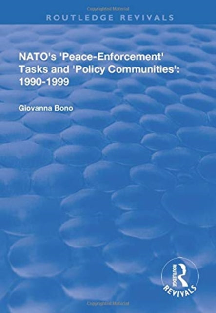 Book cover of: NATO's Peace Enforcement Tasks and Policy Communities