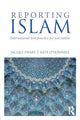 Book cover of: Reporting Islam. By: Jacquie Ewart