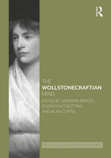 Book cover of: Wollstonecraftian Mind. By: Sandrine Bergès