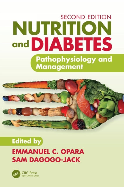 Book cover of: Nutrition and Diabetes. By: Emmanuel C. Opara
