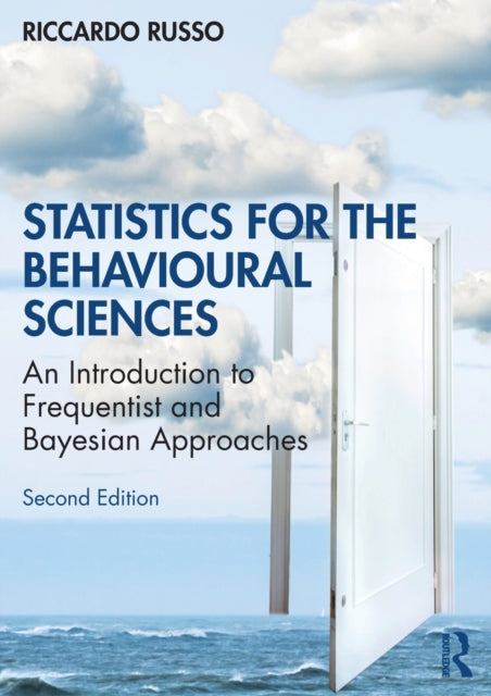Book cover of: Statistics for the Behavioural Sciences. By: Riccardo Russo