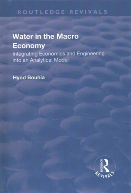 Book cover of: Water in the Macro Economy. By: Hynd Bouhia