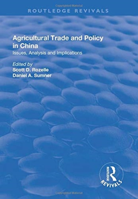 Book cover of: Agricultural Trade and Policy in China