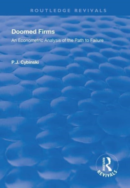 Book cover of: Doomed Firms. By: P. J. Cybinski