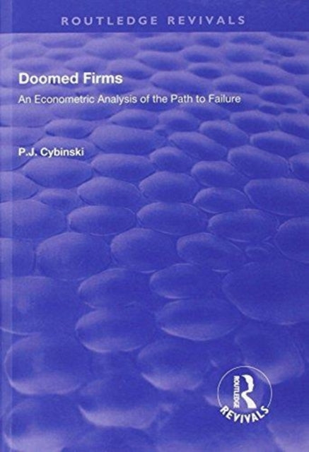 Book cover of: Doomed Firms. By: P. J. Cybinski