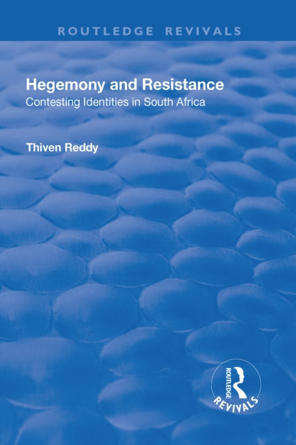 Book cover of: Hegemony and Resistance. By: Thiven Reddy