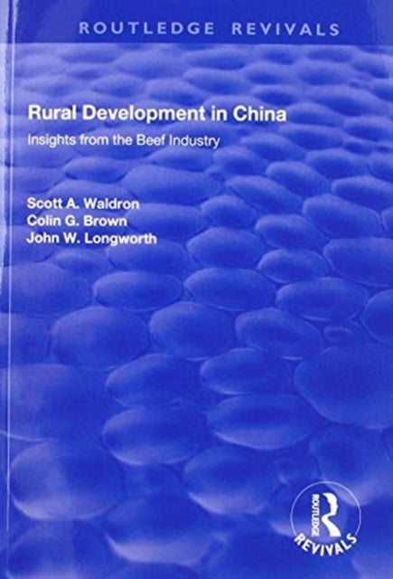 Book cover of: Rural Development in China. By: Scott A. Waldron