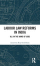Book cover of: Labour Law Reforms in India. By: Anamitra Roychowdhury