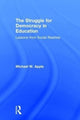 Book cover of: Struggle for Democracy in Education. By: Michael W. Apple