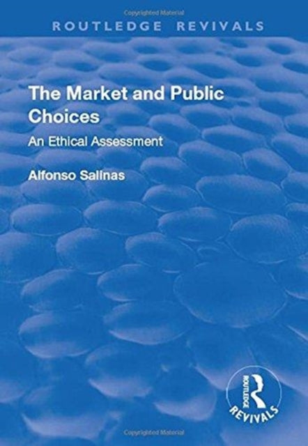 Book cover of: Market and Public Choices. By: Alfonso Salinas