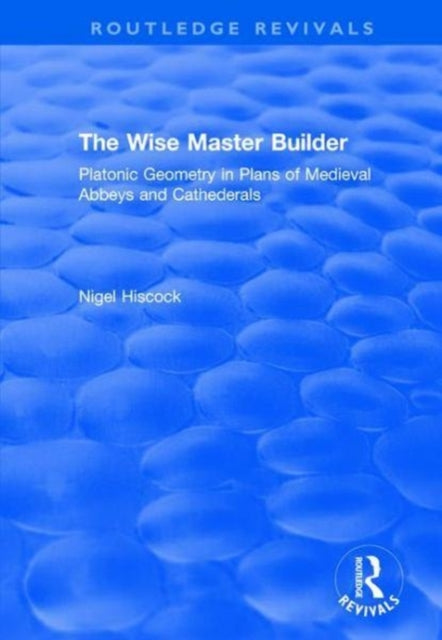 Book cover of: Wise Master Builder. By: Nigel Hiscock