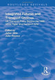 Book cover of: Integrated Futures and Transport Choices. By: Julian Hine