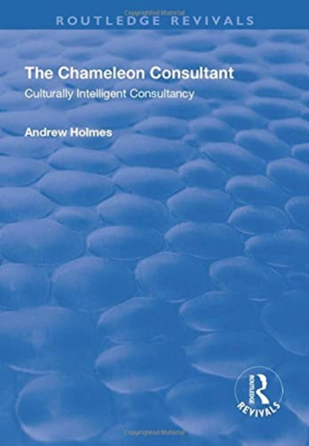 Book cover of: Chameleon Consultant. By: Andrew Holmes