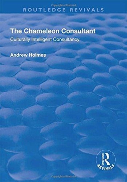 Book cover of: Chameleon Consultant. By: Andrew Holmes