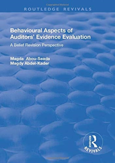 Book cover of: Behavioural Aspects of Auditors' Evidence Evaluation