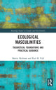Book cover of: Ecological Masculinities. By: Martin Hultman