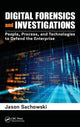 Book cover of: Digital Forensics and Investigations. By: Jason Sachowski